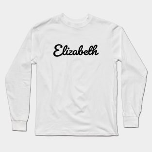 Elizabeth Cursive Script Typography Black Text Long Sleeve T-Shirt